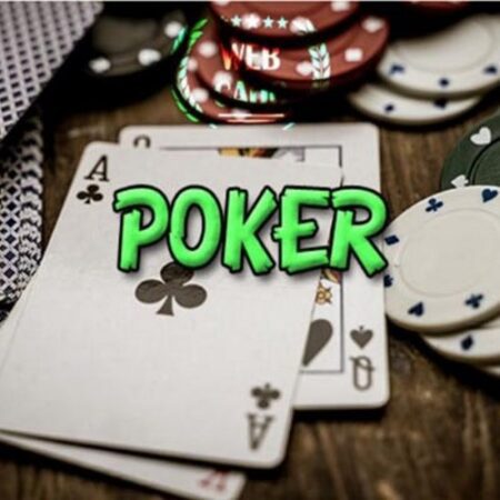 Poker là gì? – Cách chơi đơn giản, hiệu quả cho người mới